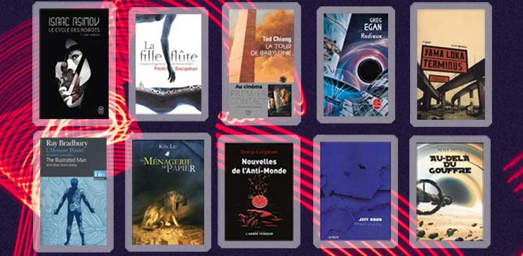 10 recueils de nouvelles de science-fiction absolument indispensables