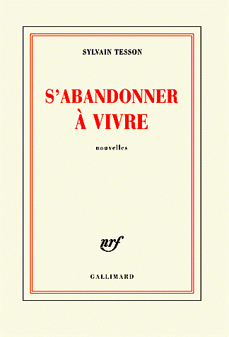 Interview de Sylvain Tesson, auteur de "S'abandonner à vivre"