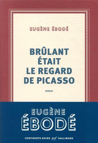 "Brûlant était le regard de Picasso" : la fresque d'Eugène Ebodé