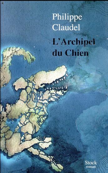 "L'archipel du chien", le dernier roman de Philippe Claudel, ne vous laissera pas indifférents !