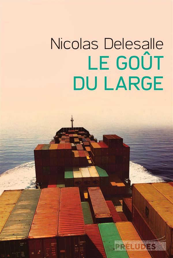 [Chronique] #52 Club des Explorateurs : Laëtitia et Margot  ont lu « Le goût du large » de Nicolas Delesalle
