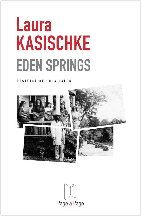 Eden Springs, la secte qui a réussi son coup, par Laura Kasischke