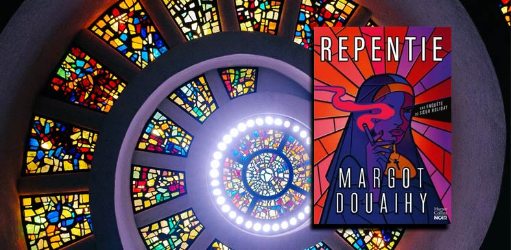 "Repentie : une enquête de soeur Holiday" de Margot Douaihy : un thriller détonnant à l'image de son héroïne