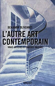 Entretien avec Benjamin Olivennes : Les métamorphoses de l’art contemporain