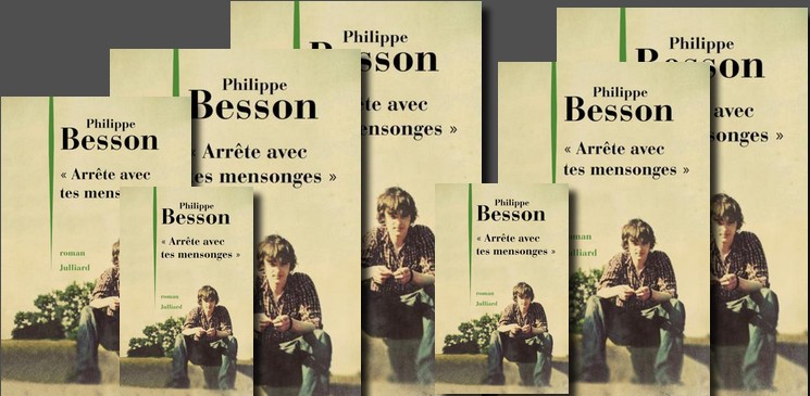 On aime, on vous fait gagner "Arrête avec tes mensonges" de Philippe Besson