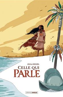 "Celle qui parle" de Alicia Jarabia : une œuvre féminine, historique et culturelle de grande portée