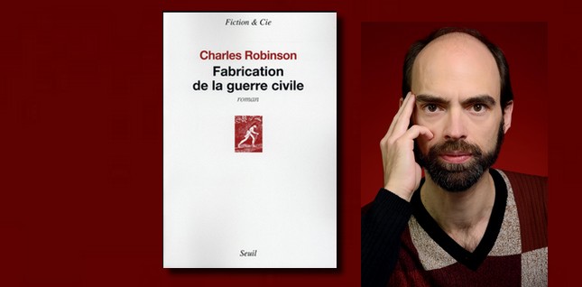 [Interview] Qui êtes-vous, Charles Robinson, sinon un des personnages discrets de votre roman ?