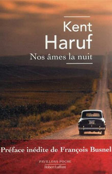 "Nos âmes la nuit" de Kent Haruf : l'élégance du récit, une écriture humble et splendide