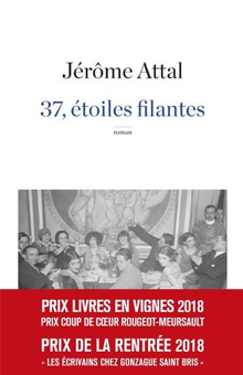 Jérôme Attal, la belle surprise de la rentrée littéraire avec "37, étoiles filantes"