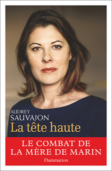 Interview d'Audrey Sauvajon pour "La Tête haute" : quand une mère devient combattante malgré elle