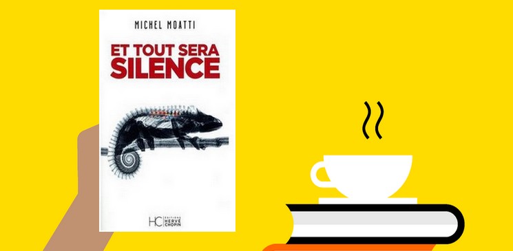 "Et tout sera silence", un roman fiction réaliste !