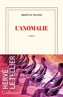 Hervé Le Tellier, Prix Goncourt 2020, décrypte pour vous "L'anomalie" : "Ce n’est qu’en le finissant que je me suis rendu compte qu’il était inclassable"