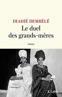 On aime, on vous fait gagner "Le duel des grands-mères", premier roman de Diadié Dembélé !