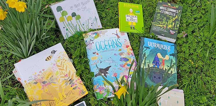 Les meilleurs livres jeunesse pour découvrir la beauté de la Nature et comprendre l’urgence écologique