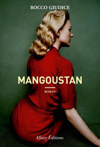 "Mangoustan" un roman léger, enlevé, rapide, souvent drôle