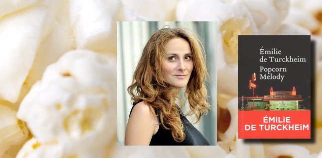 La #Critique Pour/Contre des Explorateurs pour : "Popcorn Melody" de Emilie de Turckheim