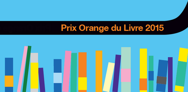 Les cinq romans finalistes du Prix Orange du Livre 2015