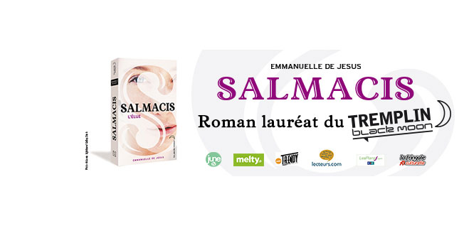 Salmacis, le roman lauréat du concours d'écriture Tremplin Black Moon paraît en librairie