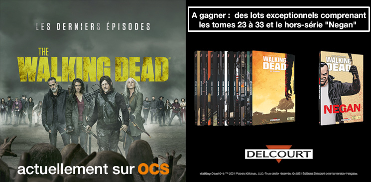 Walking Dead : gagnez des lots exceptionnels comprenant les tomes 23 à 33 et le hors-série « Negan » !