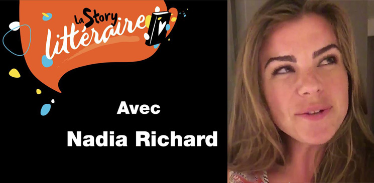 La story littéraire de Nadia Richard : sous le signe de l’émotion