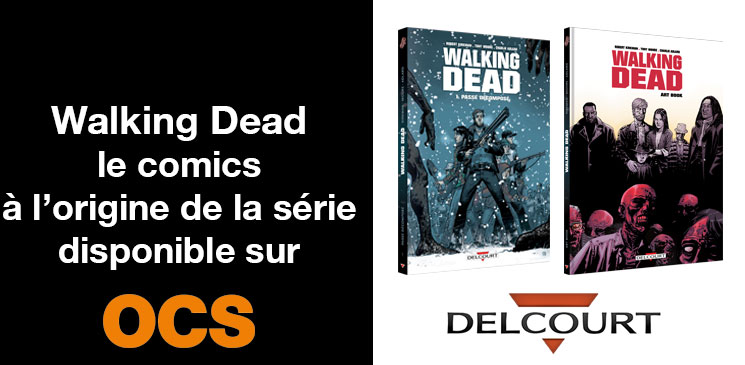 Evénement "Walking Dead" : gagnez des lots d’albums !