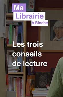 Ma librairie à Binche (Belgique) – Trois conseils de lecture à gagner !