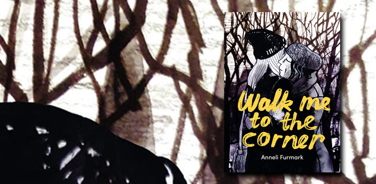 "Walk me to the corner" : un portrait féminin très fort dans ce roman graphique signé Anneli Furmark
