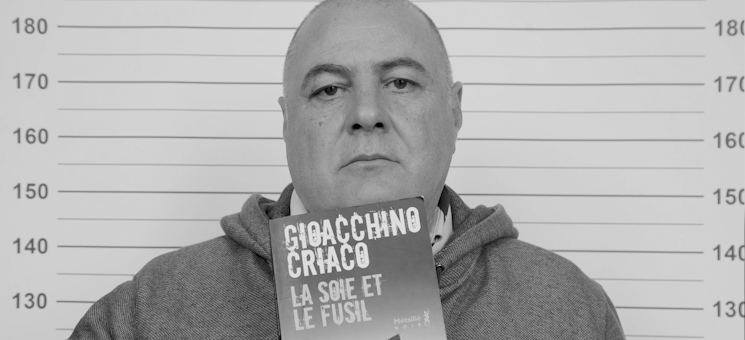 "La Soie et le Fusil" de Gioacchino Criaco