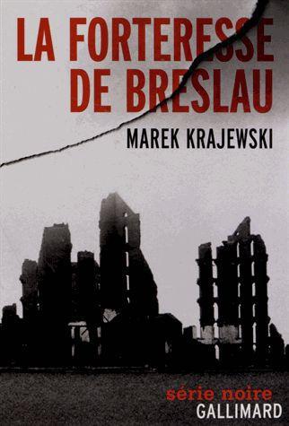 La chronique #14 du Club des Explorateurs : "La forteresse de Breslau" de Marek Krajewski