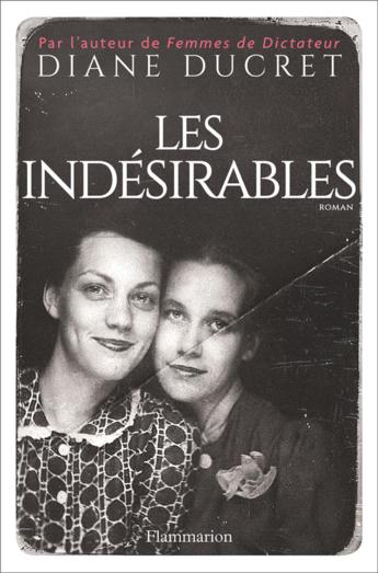 "Les indésirables" de Diane Ducret (Flammarion)