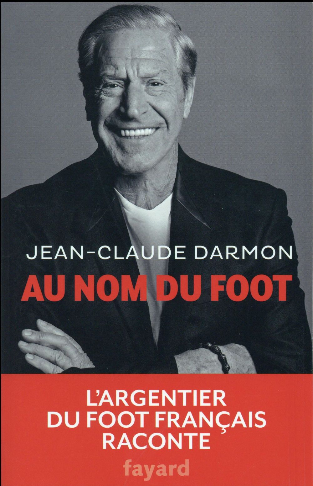 Jean-Claude Darmon, le Monsieur argent du foot