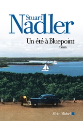 La chronique #1 du Club des Explorateurs : "Un été à Bluepoint" de Stuart Nadler
