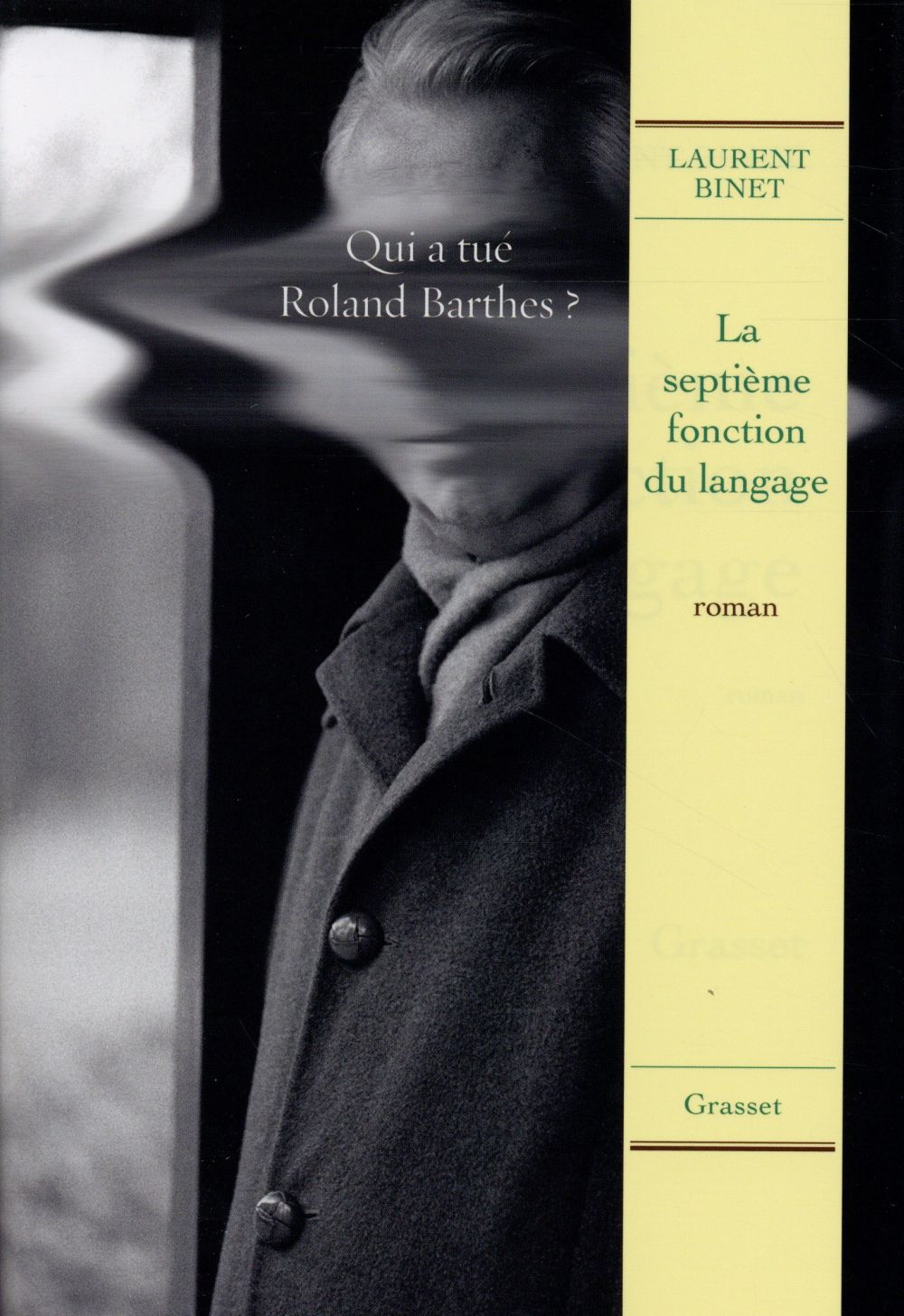 #RL2015 Explorateurs : "La septième fonction du langage", Laurent Binet