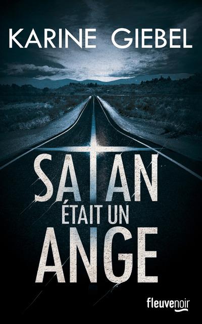 Conversation virtuelle avec Karine Giebel à propos de son roman Satan était un ange