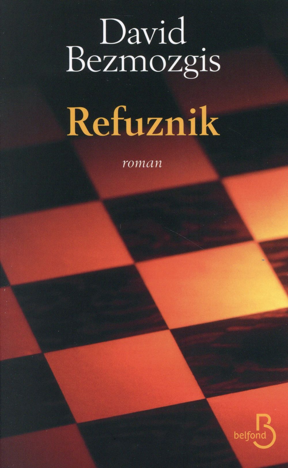"Refuznik" de David Bezmozgis - la chronique #18 du Club des Explorateurs