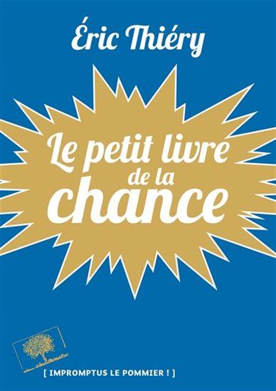 #Un livre, une question : A quoi tient la chance... et la malchance ?