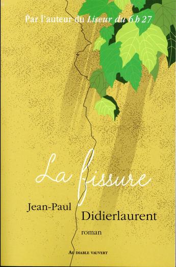 "La fissure" de Jean-Paul Didierlaurent, la promesse d’un grand moment de belle littérature !
