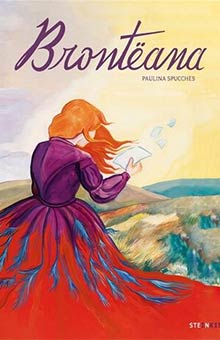 "Brontëana" de Paulina Spucches : un très bel ouvrage en hommage à Anne Brontë