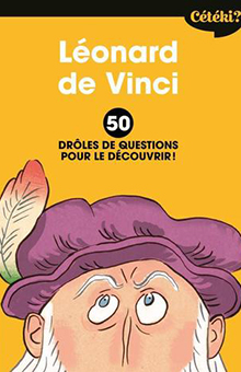 On aime, on vous fait gagner le livre jeunesse idéal pour découvrir Léonard de Vinci !