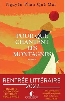 "Pour que chantent les montagnes" de Nguyen Phan Que Mai : un cri d'amour au Vietnam