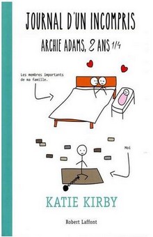 "Journal d'un incompris, Archie Adams, 2 ans ¼", un récit réel et humoristique de la parentalité
