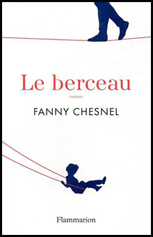 Entretien avec Fanny Chesnel pour "Le Berceau" : "l'émotion comme clé de compréhension du monde"