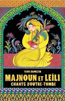 Interview de Yann Damezin pour "Majnoun et Leïli", un "récit qui fait partie de l'imaginaire de pays très différents"