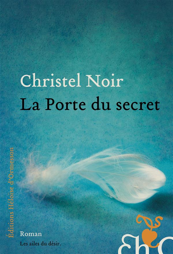 "La porte du secret" de Christel Noir - la chronique #23 du Club des Explorateurs