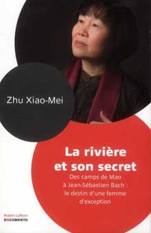 "La rivière et son secret" de Zhu Xiao Mei : le témoignage bouleversant d'une femme sauvée par la musique