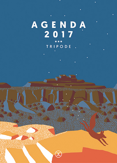 On aime, on vous fait gagner L'Agenda pratique et littéraire 2017 du Tripode