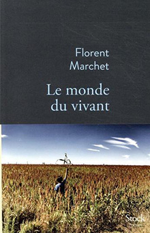 Interview de Florent Marchet pour son premier roman "Le monde du vivant"