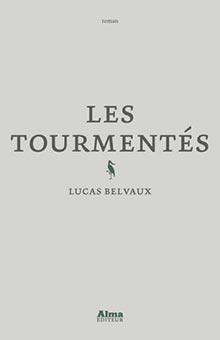 "Les tourmentés" de Lucas Belvaux : un premier roman plein d'humanité, à la fois sombre et lumineux