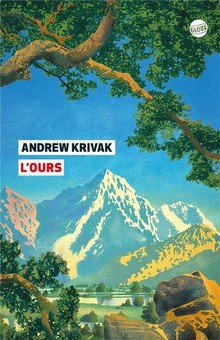 Chronique du roman "L'ours", d’Andrew Krivak – Palmarès de la rentrée littéraire 2021