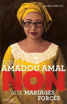 On aime, on vous fait gagner "Djaïli Amadou Amal : non aux mariages forcés" de Maria Poblete